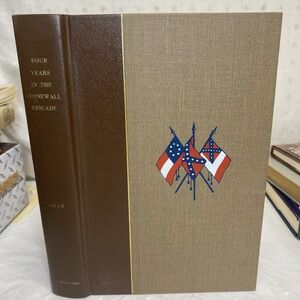Four Years In The Stonewall Brigade John Casler HC 1982 Morningside‎